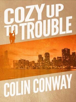 cover image of Cozy Up to Trouble